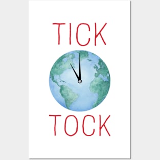 TICK TOCK PLANET EARTH - 11th HOUR - Climate Change Message Posters and Art